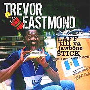 LAFF 'TIL YA JAWBONE STICK CD by TREVOR EASTMOND 

LAFF 'TIL YA JAWBONE STICK CD by TREVOR EASTMOND: available at Sam's Caribbean Marketplace, the Caribbean Superstore for the widest variety of Caribbean food, CDs, DVDs, and Jamaican Black Castor Oil (JBCO). 